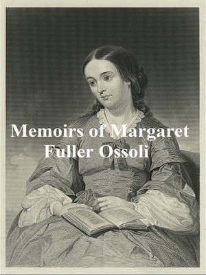 cover image of Memoirs of Margaret Fuller Ossoli